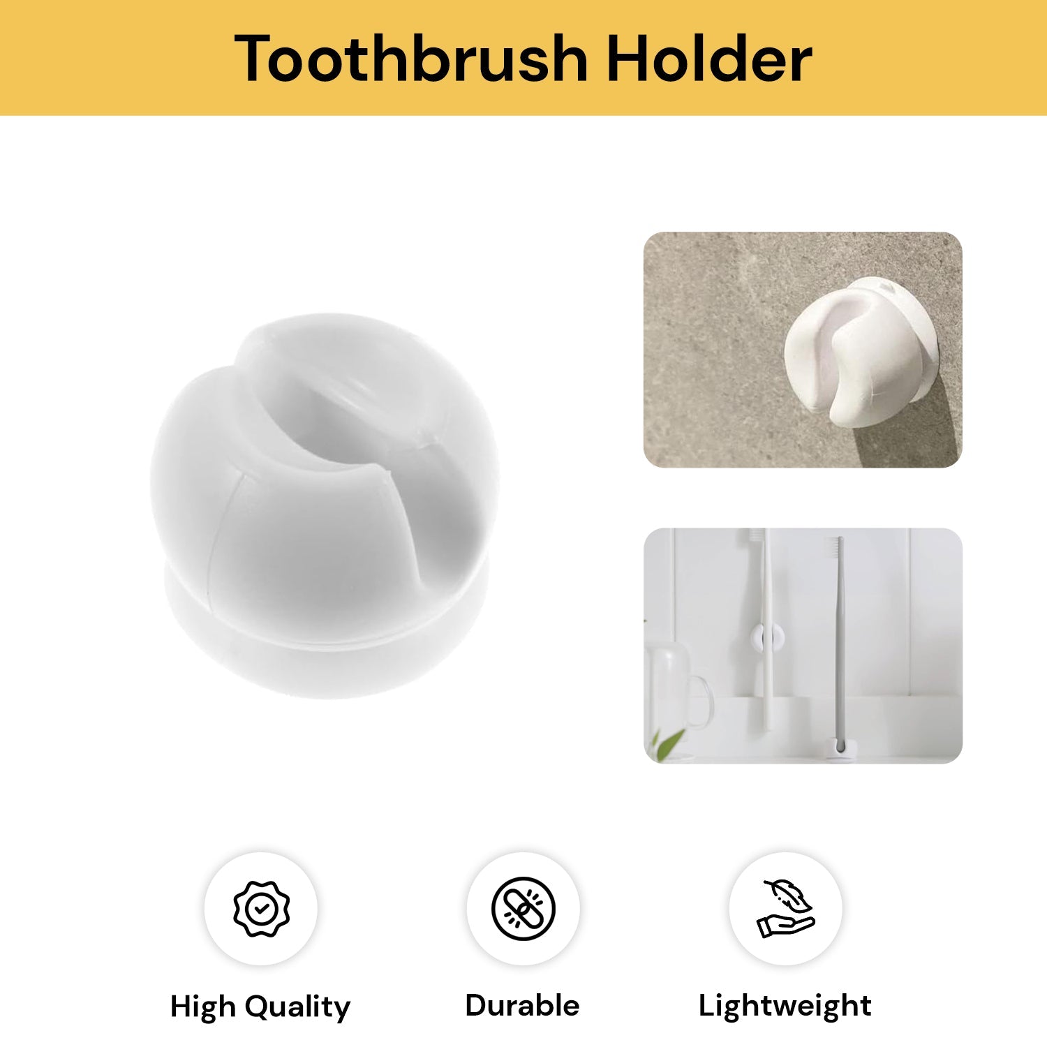 Toothbrush Holder With Suction Cup Base